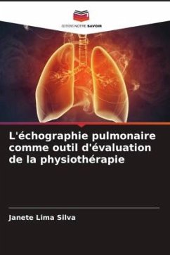 L'échographie pulmonaire comme outil d'évaluation de la physiothérapie - Silva, Janete Lima