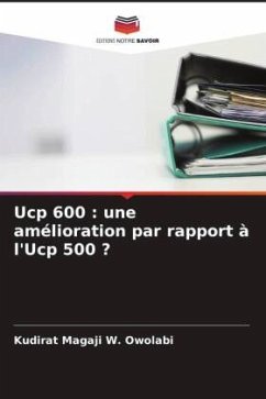 Ucp 600 : une amélioration par rapport à l'Ucp 500 ? - Magaji W. Owolabi, Kudirat