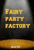 Fairy party factory (eBook, ePUB)