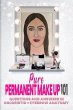 Pure Permanent Make Up 101 (eBook, ePUB) - Bild 1