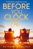 Before You Clock Out (eBook, ePUB) Before You Clock Out (eBook, ePUB)