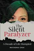 The Silent Paralyzer