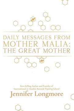 Daily Messages from Mother Malia - Longmore, Jennifer