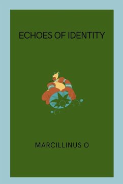 Echoes of Identity - O, Marcillinus