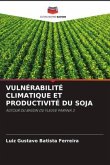 VULNÉRABILITÉ CLIMATIQUE ET PRODUCTIVITÉ DU SOJA