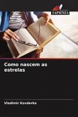 Como nascem as estrelas