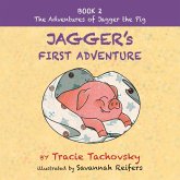 Jagger's First Adventure