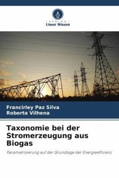 Taxonomie bei der Stromerzeugung aus Biogas - Silva, Francirley Paz;Vilhena, Roberta