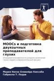 MOOCs i podgotowka dwuqzychnyh prepodawatelej dlq gluhih