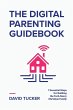 The Digital Parenting Guidebook - Bild 1