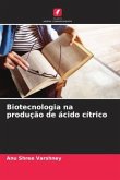 Biotecnologia na produção de ácido cítrico