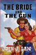 The Bride and The Gun (eBook, ePUB) - Bild 1