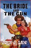 The Bride and The Gun (eBook, ePUB)