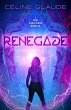 Renegade (New Evolutions Origins, #1)... - Bild 1