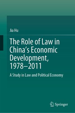 The Role of Law in China’s Economic Development, 1978–2011 (eBook, PDF) - Hu, Jia