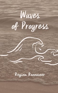 Waves of Progress - Rannaveer, Regiina