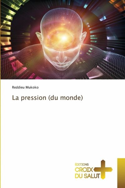 La pression (du monde) La pression (du monde)
