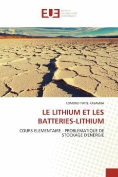 LE LITHIUM ET LES BATTERIES-LITHIUM - Twite Kabamba, Edmond