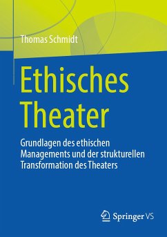 Ethisches Theater (eBook, PDF) - Schmidt, Thomas