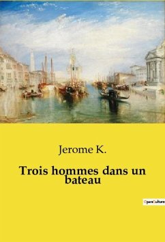 Trois hommes dans un bateau - K., Jerome