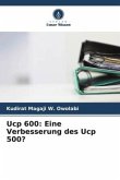 Ucp 600: Eine Verbesserung des Ucp 500?