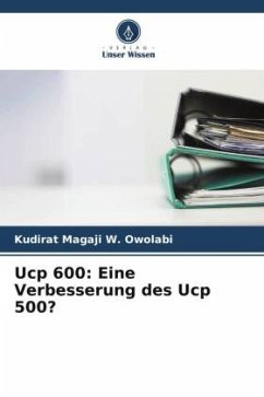 Ucp 600: Eine Verbesserung des Ucp 500? - Magaji W. Owolabi, Kudirat
