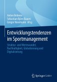 Entwicklungstendenzen im Sportmanagement (eBook, PDF)