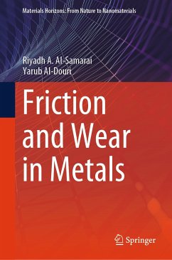 Friction and Wear in Metals (eBook, PDF) - Al-Samarai, Riyadh A.; Al-Douri, Yarub