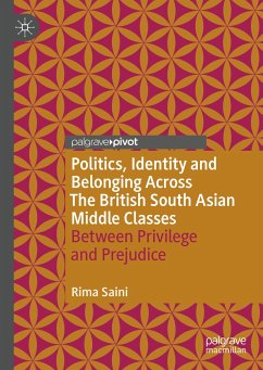 Politics, Identity and Belonging Across The British South Asian Middle Classes (eBook, PDF) - Saini, Rima