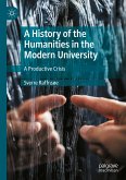 A History of the Humanities in the Modern University (eBook, PDF)
