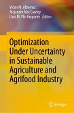 Optimization Under Uncertainty in Sustainable Agriculture and Agrifood Industry (eBook, PDF)
