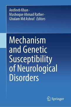 Mechanism and Genetic Susceptibility of Neurological Disorders (eBook, PDF)