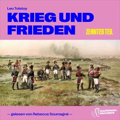 Krieg und Frieden (Zehnter Teil) (MP3-Download) - Tolstoy, Leo