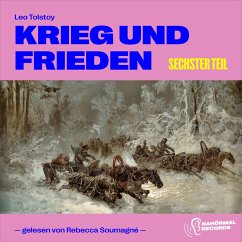 Krieg und Frieden (Sechster Teil) (MP3-Download) - Tolstoy, Leo