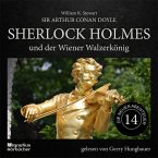 Sherlock Holmes und der Wiener Walzerkönig (Die neuen Abenteuer, Folge 14) (MP3-Download)