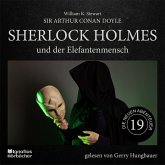 Sherlock Holmes und der Elefantenmensch (Die neuen Abenteuer, Folge 19) (MP3-Download)