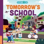 Future Lab: Tomorrow's School (eBook, ePUB)