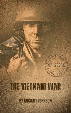 The Vietnam War (American history, #3) (eBook, ePUB) - Johnson, Michael