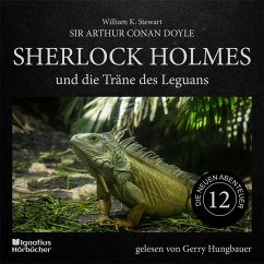 Sherlock Holmes und die Träne des Leguans (Die neuen Abenteuer, Folge 12) (MP3-Download) - Doyle, Sir Arthur Conan; Stewart, William K.