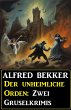 Der unheimliche Orden: Zwei... - Bild 1