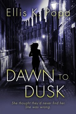 Dawn to Dusk (The Awaken Saga, #2) (eBook, ePUB) - Popa, Ellis K.