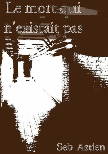 Le mort qui n'existait pas (eBook, ePUB) Le mort qui n'existait pas (eBook, ePUB)