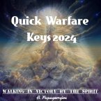 Quick Warfare Keys 2024, Walking In Victory By The Spirit (eBook, ePUB)