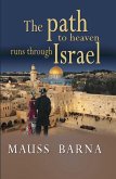 The path to heaven runs through Israel (eBook, ePUB)