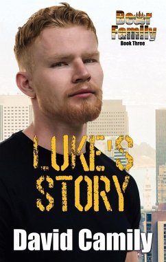Luke's Story (Bear Family, #3) (eBook, ePUB) - Camily, David