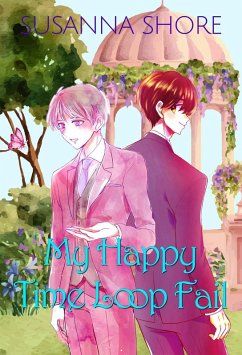 My Happy Time Loop Fail (eBook, ePUB) - Susanna Shore