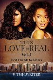 This Love Is Real Vol. I (eBook, ePUB)