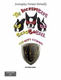 The Incredibles Scoobobell Cine City Studios (The Incredibles Scoobobell Series, #87) (eBook, ePUB) The Incredibles Scoobobell Cine City Studios (The Incredibles Scoobobell Series, #87) (eBook, ePUB)