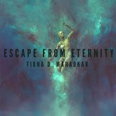 Escape From Eternity (Adventures of Abby and Sarah, #1) (eBook, ePUB)