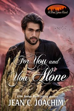 For You and You Alone (Pine Grove, #9) (eBook, ePUB) - Joachim, Jean